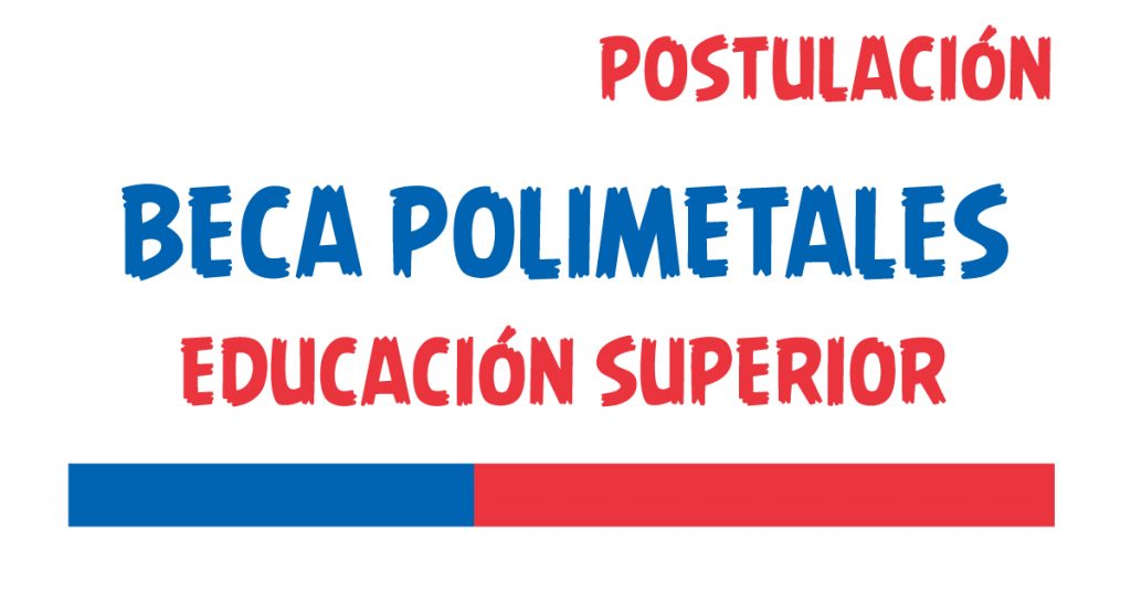 Beca Polimetales Educacion Superior