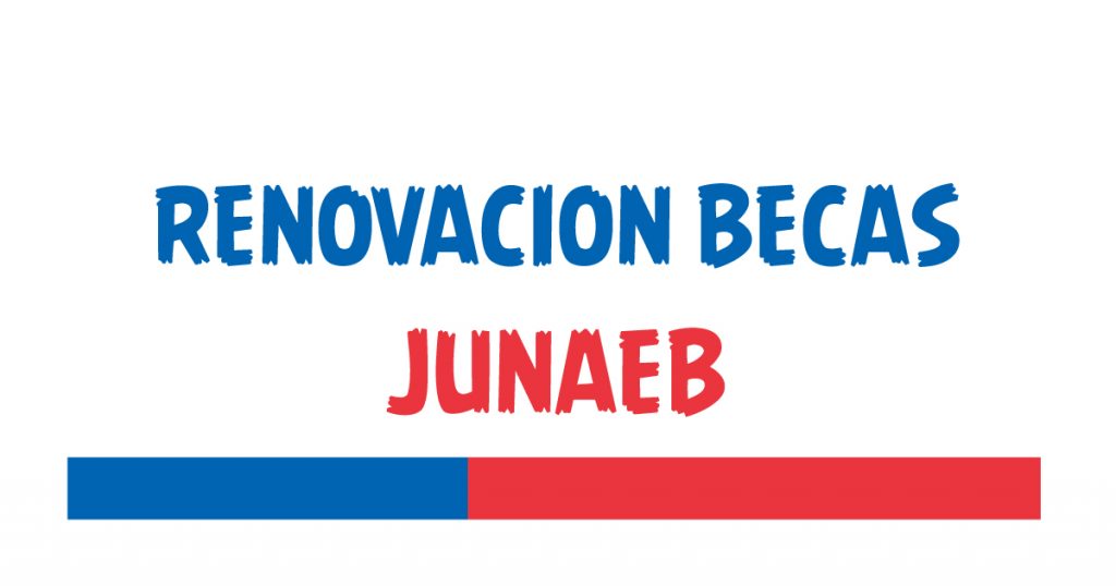 renovacion becas junaeb